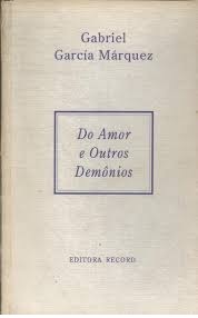 Do Amor e Outros Demônios - Gabriel García Márquez