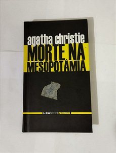 Morte na Mesopotâmia - Agatha Christie