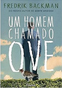 Um Homem Chamado Ove - Fredrik Backman