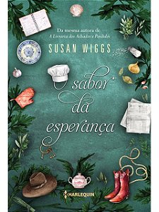O sabor da esperança - Susan Wiggs