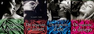 De Repente - 4 volumes - Susan Fox