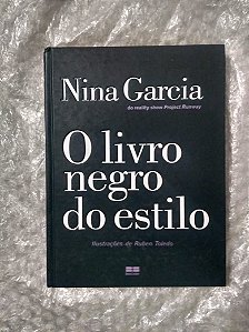 O Livro Negro Do Estilo - Nina Garcia