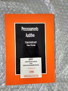 Processamento Auditivo - Eliane Schochat (Org)