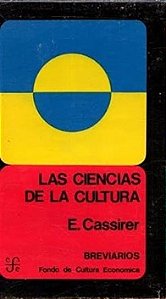 Las Ciencias de la cultura - E. Cassirer (Em esapnhol)