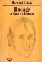 Bocage - a Obra e o Homem - Hernâni Cidade