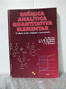 Química Analítica Quantitativa Elementar - N. Baccan, J. C. de Andrade e outros