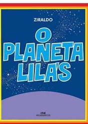 O Planeta Lilás - Ziraldo