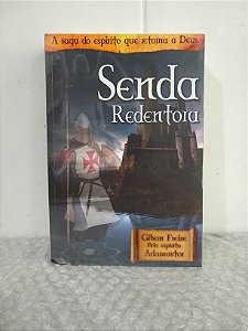 Senda Redentora - Gilson Freire