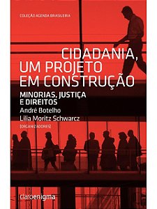 Cidadania: um projeto em construção - André Botelho