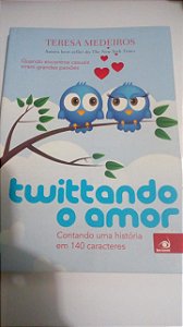 Twittando o amor - Teresa Medeiros