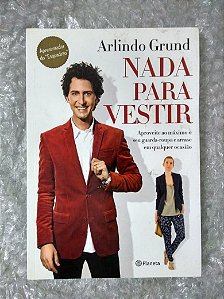 Nada Para Vestir - Arlindo Grund