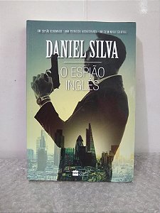 O Espião Inglês - Daniel Silva