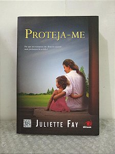 Proteja-me - Juliette Fay