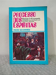 Processo dos Espíritas - Madame P.-G. Leymarie