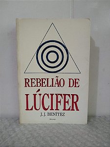 Rebelião de Lúcifer - J. J. Benítez (marcas de uso)