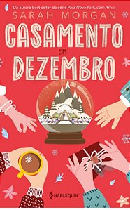 Casamento em dezembro - Sarah Morgan