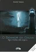 O Senhor da Chuva - André Vianco (marcas)