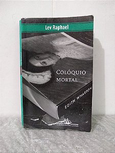 Colóquio Mortal - Lev Raphael