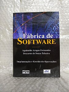 Fábrica de Software - Aguinaldo Aragon Fernandes e Descartes de Souza Teixeira