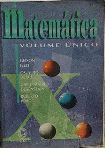 Matemática Volume Único - Gelson Iezzi, Osvado Dolce (marcas)