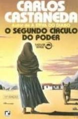 O Segundo Círculo do Poder - Carlos Castañeda