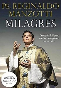 Milagres - Padre Reginaldo Manzotti