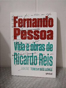 Vida e Obras de Ricardo Reis - Fernando Pessoa
