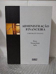 Administração Financeira - Ross, Westerfield e Jaffe