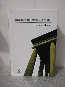 Direito Administrativo Geral - Hartmut Maurer