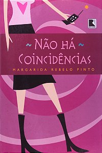 Não há coincidências - Margarida Rebelo Pinto