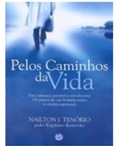Pelos caminhos da vida - Nailton Jatoba Tenorio