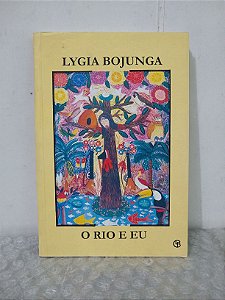 O Rio e Eu - Lygia Bojunga