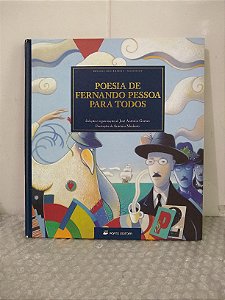 Poesia de Fernando Pessoa Para Todos - José António Gomes (org.)