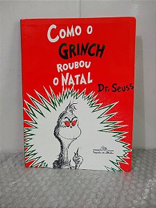 Como o Grinch Roubou o Natal (Edição Bilíngue)- Dr. Seuss