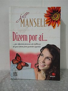 Dizem por Aí... - Jill Mansell