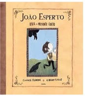 João Esperto Leva o Presente Certo - Candace Fleming