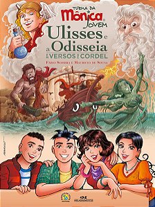 Turma da Mônica jovem - Ulisses e Odisseia Versos de Cordel - Fabio Sombra