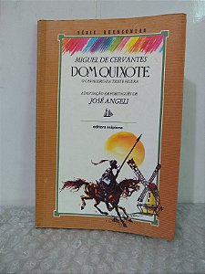 Dom Quixote - Miguel de Cervantes - Série Reencontro 1ª Edição