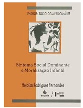 Sintoma Social Dominante e Moralização Infantil - Heloísa Rodrigues Fernandes