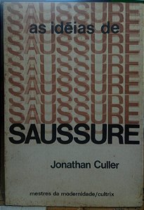 As Idéias de Saussure - Jonathan Culler (marcas)