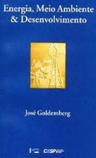 Energia, Meio Ambiente e Desenvolvimento - José Goldemberg