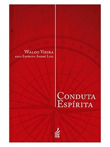 Conduta espírita - Waldo Vieira
