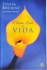 O Outro Lado da Vida - Sylvia Browne
