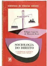 Sociologia do Direito - Felippe Augusto de Miranda Rosa