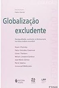 Globalização Excludente - Pablo Gentili