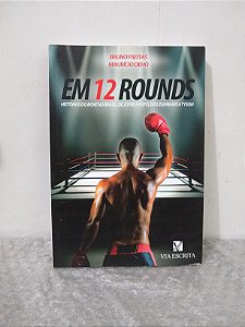 Em 12 Rounds - Bruno Freitas e Maurício Dehò