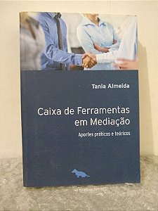 Caixa de Ferramentas em Mediação - Tania Almeida