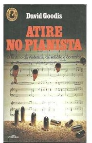 Atire no Pianista - David Goodis