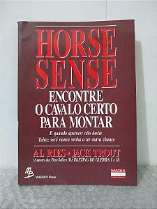 Horse Sense - Al Ries e Jack Trout