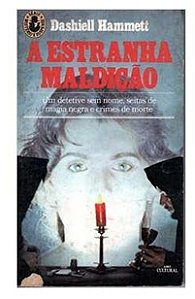 A Estranha Maldição - Dashiell Hanmett - Série mistério e suspense